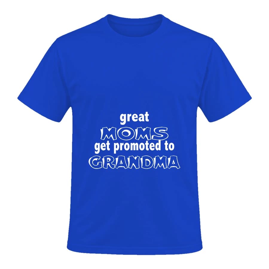 T-shirt — Great moms promoted to grandma — Devant — Bleu